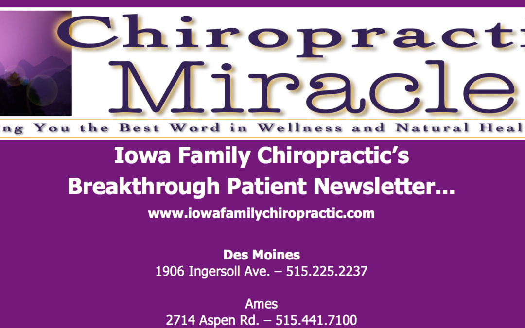 Chiropractic Miracles Newsletter: April